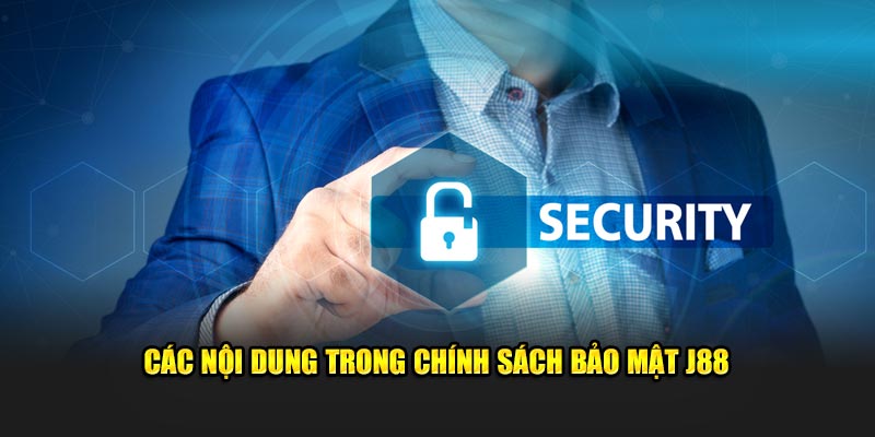 Nội dung trong chính sách bảo mật